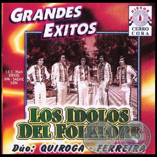 GRANDES XITOS - LOS DOLOS DEL FOLKLORE - Do QUIROGA FERREIRA